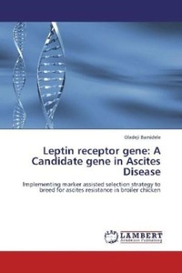 undefined, Leptin receptor gene: A Candidate gene in Ascites Disease