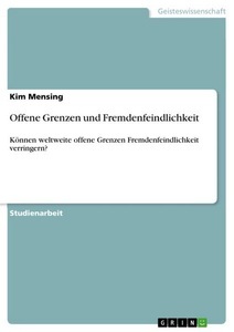 undefined, Offene Grenzen und Fremdenfeindlichkeit