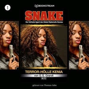 BLITZ-Verlag Audio, Snake - 1 - Terror-Hölle Kenia