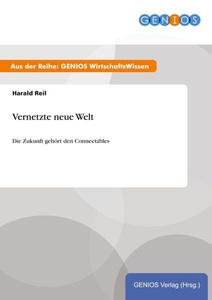 undefined, Vernetzte neue Welt