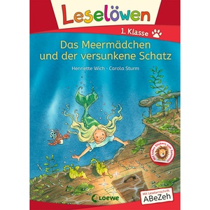 Loewe, LOEWE Verlag Leselöwen Das Meermädchen u. d. versunkene Schatz, Leselöwen 1. Klasse - Das Meermädchen und der versunkene Schatz