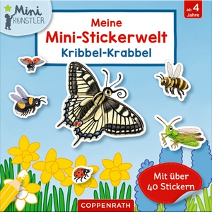 Coppenrath, SPIEGELBURG COPPENRATH Meine Mini-Stickerwelt: Kribbel-Krabbel (Mini-Künstler), Mini-Künstler / Meine Mini-Stickerwelt - Kribbel-Krabbel