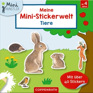 Coppenrath, SPIEGELBURG COPPENRATH Meine Mini-Stickerwelt: Tiere (Mini-Künstler), Mini-Künstler / Meine Mini-Stickerwelt - Tiere
