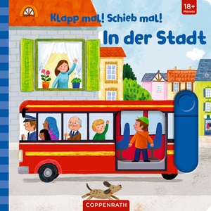Coppenrath, SPIEGELBURG COPPENRATH Klapp mal! Schieb mal!: In der Stadt, Klapp mal! Schieb mal!: In der Stadt