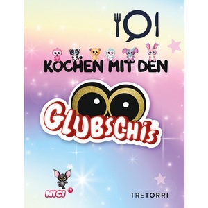 Gräfe und Unzer, GU, Kochen mit den Glubschis, Kochen mit den Glubschis