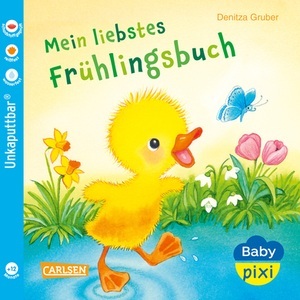 Carlsen, Baby Pixi (unkaputtbar) 147: Mein liebstes Frühlingsbuch, Baby Pixi (unkaputtbar) 147: Mein liebstes Frühlingsbuch