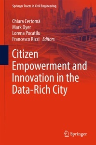 undefined, Citizen Empowerment and Innovation in the Data-Rich City, 