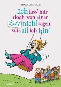 undefined, Ich lass' mir doch von einer Zahl nicht sagen, wie alt ich bin!, 