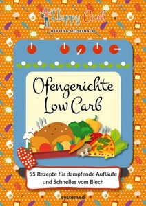 undefined, Happy Carb: Ofengerichte Low Carb, Happy Carb: Ofengerichte Low Carb