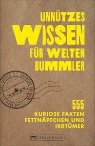 undefined, Unnützes Wissen für Weltenbummler, Unnützes Wissen für Weltenbummler