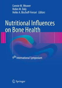 Springer Berlin,Springer, Nutritional Influences on Bone Health: 9th International Symposium, Nutritional Influences on Bone Health