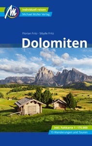 undefined, Dolomiten Reiseführer Michael Müller Verlag, Dolomiten Reiseführer Michael Müller Verlag, m. 1 Karte