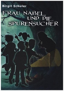 tredition, Frau Nabel und die Spurensucher, Frau Nabel und die Spurensucher