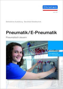 undefined, Pneumatik/E-Pneumatik Band 2 - Pneumatisch steuern-Übungsband für den Auszubildenden, 