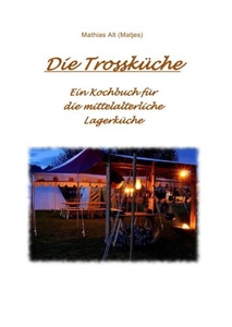 undefined, Die Trossküche vom Matjes, Die Trossküche vom Matjes
