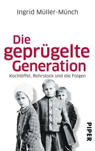 undefined, Die geprügelte Generation, Die geprügelte Generation