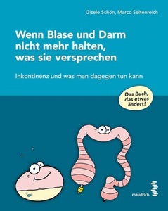 undefined, Wenn Blase und Darm nicht mehr halten, was sie versprechen, Wenn Blase und Darm nicht mehr halten, was sie versprechen