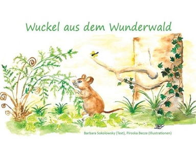 undefined, Wuckel aus dem Wunderwald, Wuckel aus dem Wunderwald
