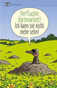 undefined, Verfluchte Gartenarbeit! Ich kann sie nicht mehr sehn!, Verfluchte Gartenarbeit! Ich kann sie nicht mehr sehn!
