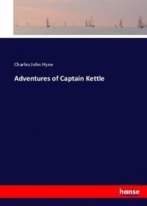 undefined, Adventures of Captain Kettle, Adventures of Captain Kettle