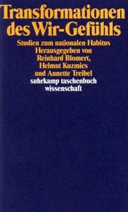 undefined, Transformationen des Wir-Gefühls, Transformationen des Wir-Gefühls