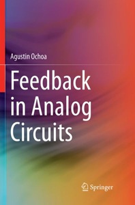 undefined, Feedback in Analog Circuits, Feedback in Analog Circuits
