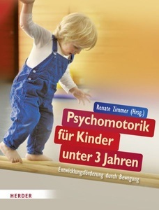 undefined, Psychomotorik für Kinder unter 3 Jahren, Psychomotorik für Kinder unter 3 Jahren
