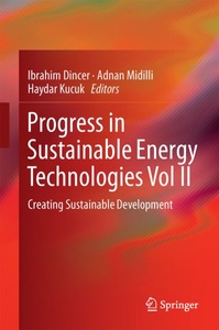 Springer Berlin,Springer International Publishing,Springer, Progress in Sustainable Energy Technologies Vol II: Creating Sustainable Development, 