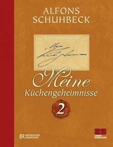 undefined, Meine Küchengeheimnisse. Bd.2, Meine Küchengeheimnisse 2