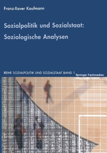 undefined, Sozialpolitik und Sozialstaat: Soziologische Analysen, Sozialpolitik und Sozialstaat: Soziologische Analysen