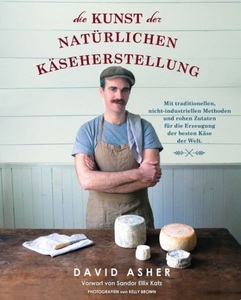 undefined, Die Kunst der natürlichen Käseherstellung, Die Kunst der natürlichen Käseherstellung