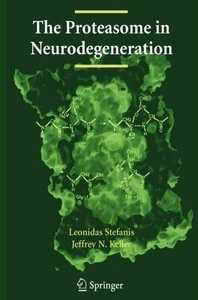 Springer Berlin,Springer, The Proteasome in Neurodegeneration, The Proteasome in Neurodegeneration