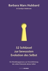 undefined, 52 Schlüssel zur bewussten Evolution des Selbst, 52 Schlüssel zur bewussten Evolution des Selbst