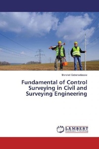 undefined, Fundamental of Control Surveying in Civil and Surveying Engineering, 