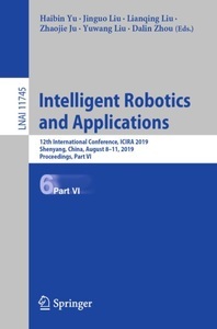 undefined, Intelligent Robotics and Applications, Intelligent Robotics and Applications
