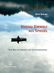 undefined, Unsere Umwelt als Spiegel, Unsere Umwelt als Spiegel