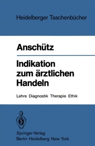 undefined, Indikation zum ärztlichen Handeln, Indikation zum ärztlichen Handeln