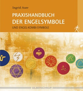 undefined, Praxishandbuch der Engelsymbole, Praxishandbuch der Engelsymbole