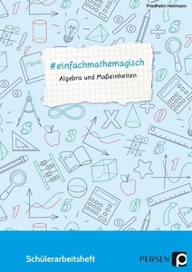 undefined, #einfachmathemagisch - Algebra und Maßeinheiten, #einfachmathemagisch - Algebra und Maßeinheiten