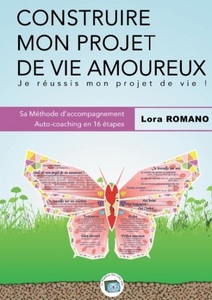 Books on Demand, Construire mon Projet Amoureux -Vie affective: Méthodologie, 