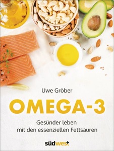 undefined, Omega 3 - Gesünder leben mit den essentiellen Fettsäuren, Omega 3