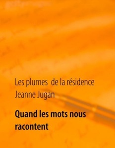 Books on Demand, Quand les mots nous racontent, Quand les mots nous racontent