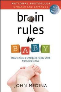 undefined, Brain Rules for Baby, Brain Rules for Baby