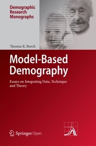 Springer Berlin,Springer International Publishing,Springer, Model-Based Demography: Essays on Integrating Data, Technique and Theory, Model-Based Demography