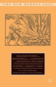 undefined, Religion, Power, and Resistance from the Eleventh to the Sixteenth Centuries, 