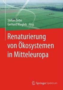 undefined, Renaturierung von Ökosystemen in Mitteleuropa, 