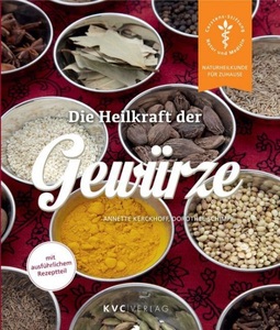 undefined, Die Heilkraft der Gewürze, Die Heilkraft der Gewürze