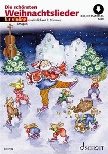 Schott Music, Mainz, Die schönsten Weihnachtslieder: sehr leicht bearbeitet. 1-2 Violinen., Die schönsten Weihnachtslieder