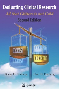 Springer Berlin,Springer New York,Springer, Evaluating Clinical Research: All That Glitters is Not Gold, 