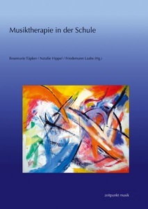 undefined, Musiktherapie in der Schule, Musiktherapie in der Schule
